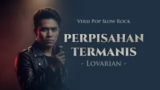 perpisahan termanis lovarian pop slow rock cover ai 