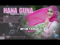 Lagu HANA GUNA-MAYA ALYSSA (OFFICIAL MUSIC AUDIO)