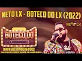 Lagu NETO LX - BOTECO DO LX (2022)