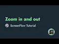ScreenFlow Tutorial Zoom In and Out