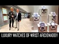 THE LUXURY WATCHES OF WRIST AFICIONADO