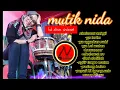 Download Lagu MUTIK NIDA \