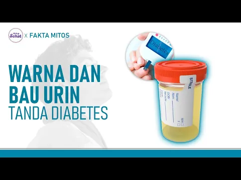 Cermati Warna dan Bau Urin, Bisa Jadi Tanda Diabetes!