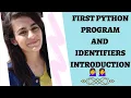 First Program in Python and Identifiers