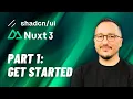 Get Started with Nuxt 3 shadcn UI Course part 1