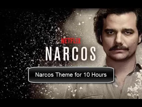 Download MP3 Narcos Theme Song for 10 hours