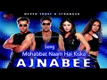 Download Lagu Mohabbat Naam Hai Kiska | Ajnabee(2001) | Kareena Kapoor \u0026 Bobby HD