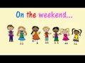 On The Weekend (weekend recount song)