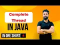 Mastering Threads in Java Complete Guide with Examples and Best Practices Explained In Hindi