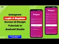 How to create Material Login Register Screen UI design like Instagram in Android Studio