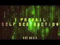 I prevail _ Self-Destruction (lyrics video)