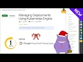 Managing Deployments Using Kubernetes Engine