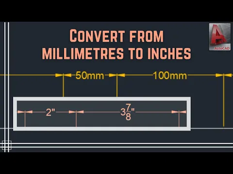 Download MP3 Autocad - Convert a file from millimeters to inches