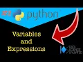 Python Basics Learn the Basics of Variables and Expressions