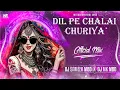 Download Lagu Dil Pe Chalai Churiya | Instgarm Viral Song | Official Mix | Dj Sameer mbd X Dj Mk Mbd | 2k25 REMIX