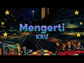 KRU - Mengerti (Official Lyric Video)