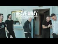 Download Lagu Heave Away - feat Nathan Carter