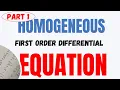 HOMOGENEOUS FIRST ORDER DIFFERENTIAL EQUATIONS PART 1 Calculus