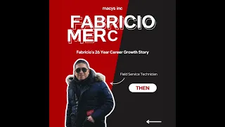 Fabricio Merchan s 26 Year Career Growth Story at Macy s