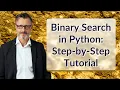 Binary Search in Python Step-by-Step Tutorial