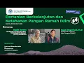 Lagu CENGKERAMA IKLIM : Peertanian Berkelanjutan dan Ketahanan Pangan Ramah Iklim