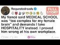 My fiance said MEDICAL SCHOOL was too complex for my female brain FULL STORY