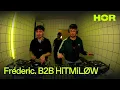Lagu Frederic. B2B HiTMiLØW | HÖR - December 16 / 2025