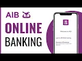 How To Set Up AIB Online Banking - Full Guide 2025