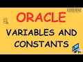 Oracle Tutorial What are variables and constants What are they used for