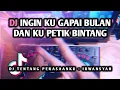 Download Lagu INGIN KU GAPAI BULAN DAN KUPETIK BINTANG REMIX 2022