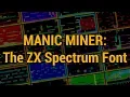 Retro Remake ZX Spectrum Font for Manic Miner Remake