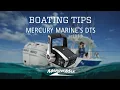 Boating Tips Controlling your Motors with Mercury DTS