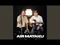 Download Lagu Air Mataku