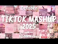 Lagu Tiktok Mashup October ๐2025๐ (Not Clean)
