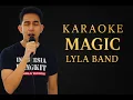 Magic - Lyla Band Karaoke