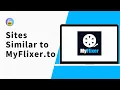 Sites Similar to MYFLIXER TO to Watch Movies Shows Alternative Site of MyFlixer UPDATED 2024