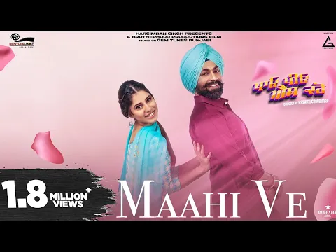 Download MP3 Maahi Ve ( Full Video ) | Tarsem Jassar | Ranjit Bawa | New Punjabi Movies 2022 | Punjabi Song