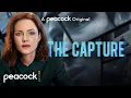 The Capture Trailer Peacock
