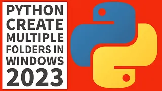 Python Programming Beginners - Create Multiple Folders Windows 2023