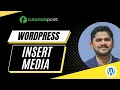 WordPress - Insert Media Tutorialspoint
