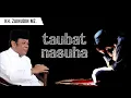Download Lagu Ceramah KH. Zainudin MZ - TAUBAT NASUHA