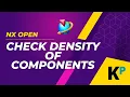 Check Density of Components NXOpen Customization and Programming Parametric Krish