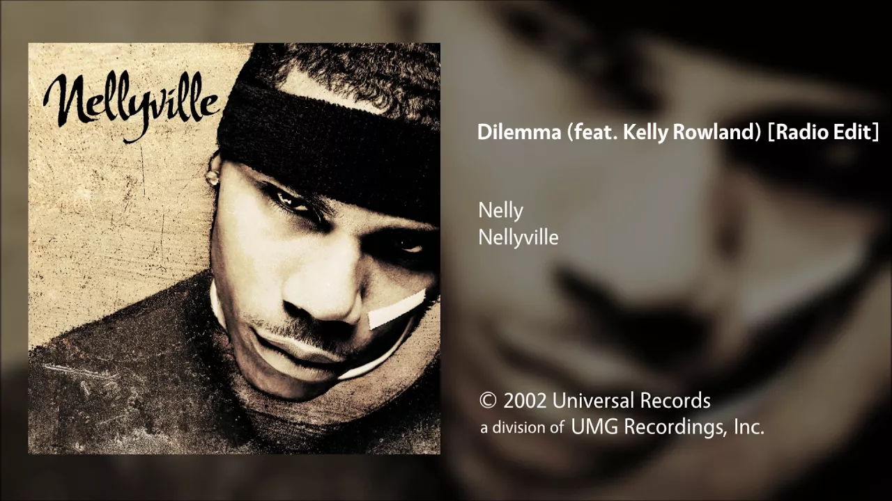 Nelly - Dilemma (feat. Kelly Rowland) [Radio Edit]