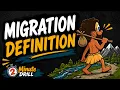 Migration Definition Simple Explanation