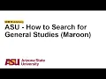 ASU - How to Search for General Studies Maroon