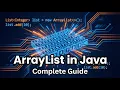 ArrayList in Java Complete Guide Arrays vs ArrayList CRUD Operations Time Complexity