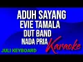 Download Lagu ADUH SAYANG - Evie tamala | karaoke nada pria | lirik | dutband