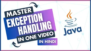 Master Exception Handing - Exception Handling Tutorial In Java in Hindi