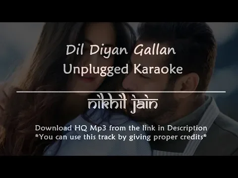 Download MP3 Dil Diyan Gallan | Unplugged Karaoke | Karaoke with lyrics