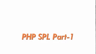PHP SPL Part 1